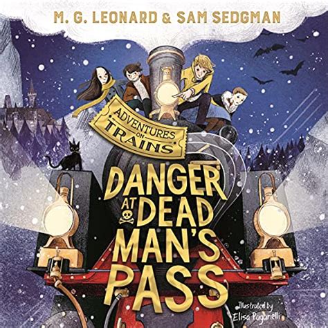 Danger at Dead Man's Pass: Adventures on Trains, Book 4 (Audio Download ...