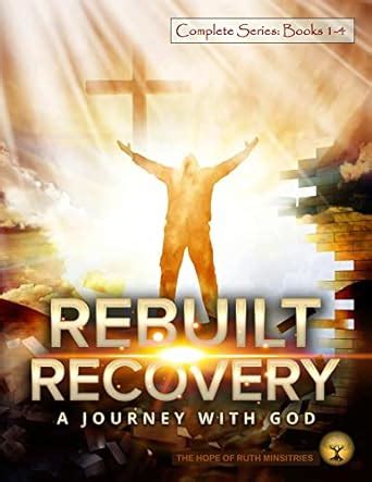 Rebuilt Recovery Complete Series - Books 1-4 (Premium Edition): A ...