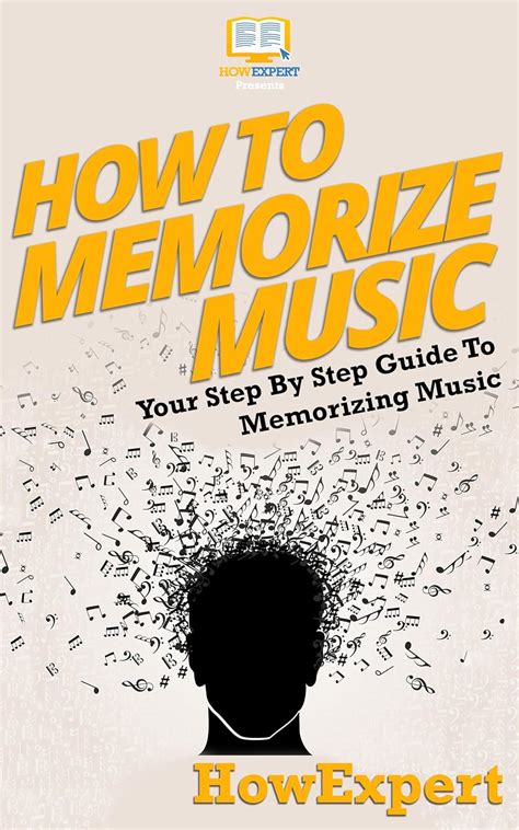 How To Memorize Music: Your Step By Step Guide To Memorizing Music ...