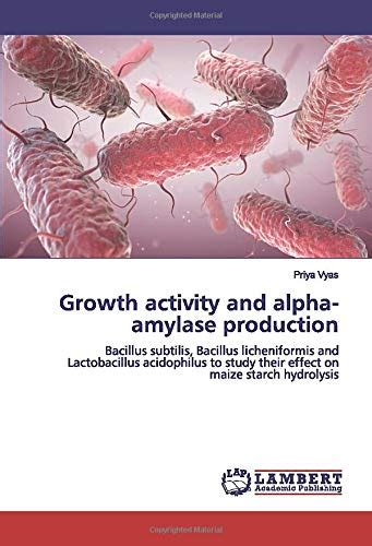 Buy Growth activity and alpha-amylase production: Bacillus subtilis ...