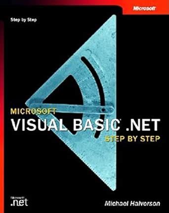 Microsoft Visual Basic .NET Step by Step : Halvorson, Michael: Amazon ...