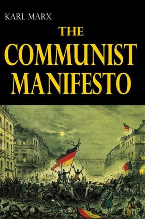 "The Communist Manifesto: A Road Map to History's Most Important ...