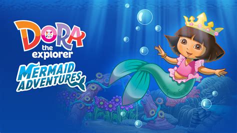 Dora the Explorer: Mermaid Adventures - Watch Full Movie on Paramount Plus