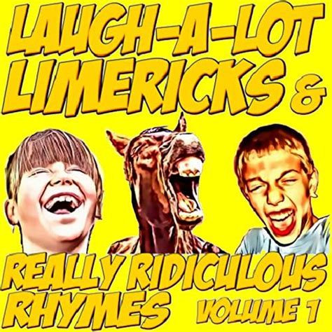 Childrens Books: Laugh A Lot Limericks & Really Ridiculous Rhymes ...