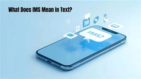 What Does IMS Mean in Text | How Teens and Adults Use It Online for 2026