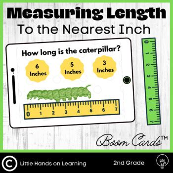Measuring Length to the Nearest Inch Boom Cards by Little Hands on Learning