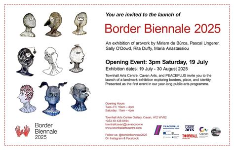 Launch of Border Biennale 2025 , Townhall Arts Centre, Edgeworthstown ...