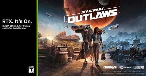 Star Wars™ Outlaws Early Access Available Now, Featuring DLSS 3.5 With ...