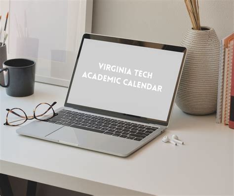 Virginia Tech Academic Calendar 2025‑2026: VT Important Date