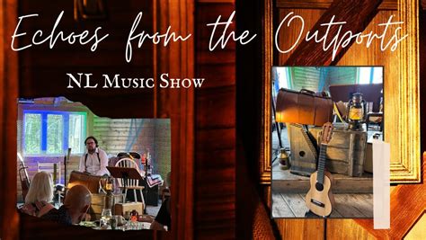 Echoes from the Outports - An NL Music Show, 110 Humber Rd, Corner ...