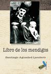 EL LIBRO DE LOS MENDIGOS | Traficantes de Sueños