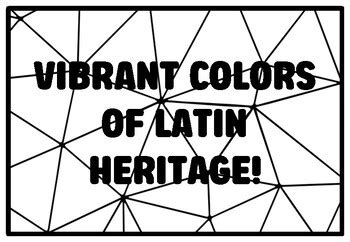 VIBRANT COLORS OF LATIN HERITAGE! Hispanic Heritage Month Coloring ...