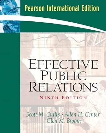 Effective Public Relations: International Edition : Cutlip, Scott M ...