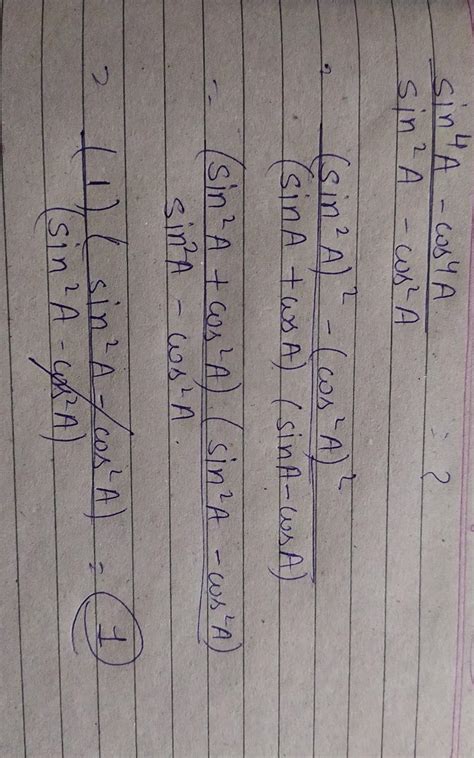 sin'4A-cos'4A/sin'2A-cos'2A=__________ - Brainly.in
