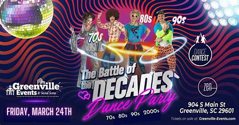 The Battle of the Decades Dance Party 70s, 80s, 90s & 2000s, Zen - An ...