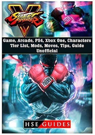 Buy Street Fighter 5, Arcade Edition, Characters, Tier List, Mods ...