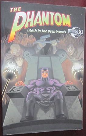 The Phantom: Death in the Deep Woods : Raab, Ben, Quinn, Pat, Derington ...