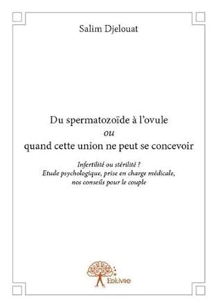 Amazon.in: Buy Du spermatozoide a l'ovule ou quand cette union ne peut ...