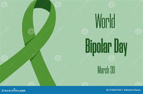 World Bipolar Day Concept. Green Awareness Ribbon and Text for Social ...
