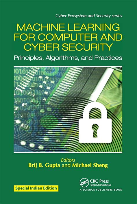 Machine Learning for Computer and Cyber Security : Gupta, Brij B. Sheng ...