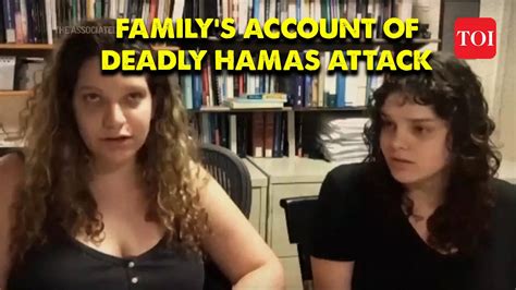 Family messages describe deadly Hamas attack as it happened ...