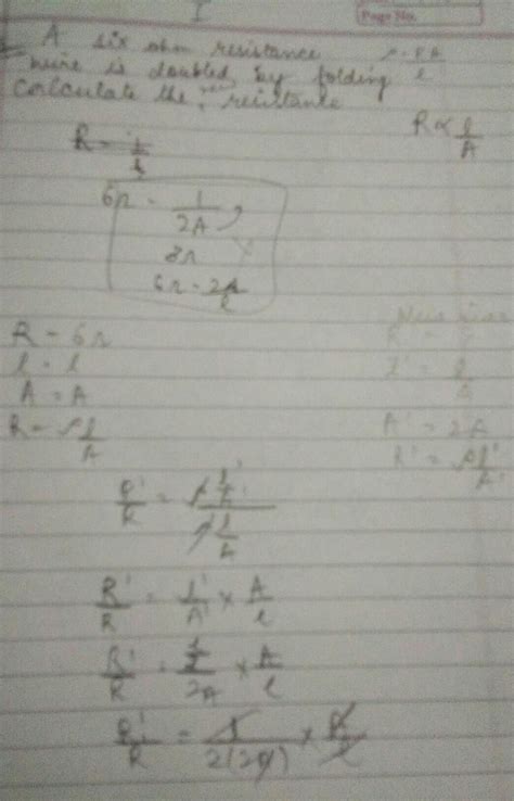 A 6 ohm resistance wire is doubled up by folding . calculate the new ...