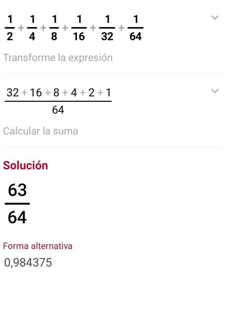 cuanto es la suma de ? 1/2+1/4+1/8+1/16+1/32+1/64= - Brainly.lat