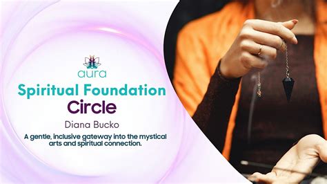 Spiritual Foundation Circle, Aura Holistic & Metaphysical Wellness ...