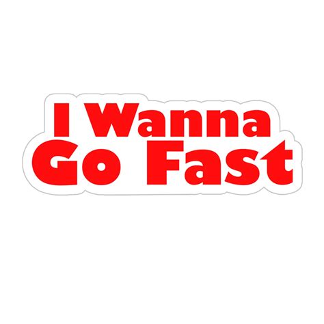 Ricky Bobby I Wanna Go Fast