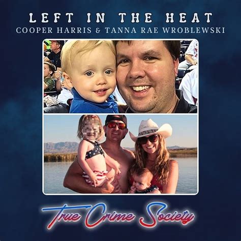 True Crime Society / Left in the Heat | The Deaths of Cooper Harris ...
