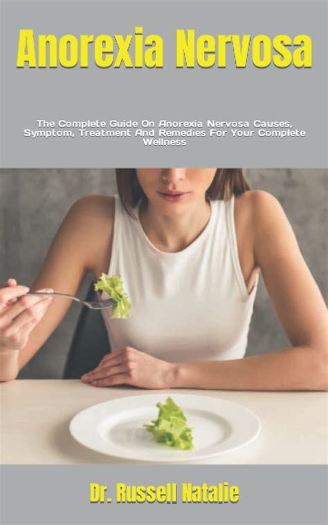 Buy Anorexia Nervosa: The Complete Guide On Anorexia Nervosa Causes ...
