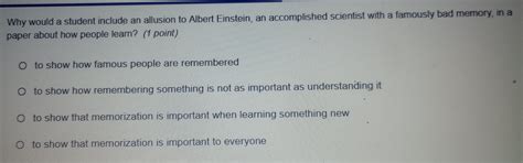 Why would a student include an allusion to Albert Einstein, an ...