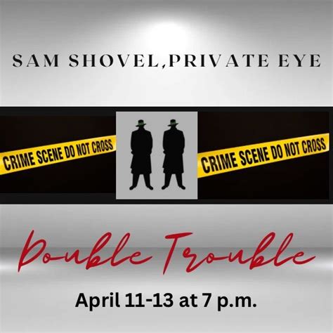 Sam Shovel, Private Eye: Double Trouble, Valleybrook Church, Eau Claire ...