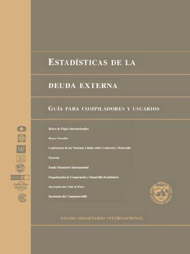 Buy External Debt Statistics: Guide For Compilers And Users (Spanish ...