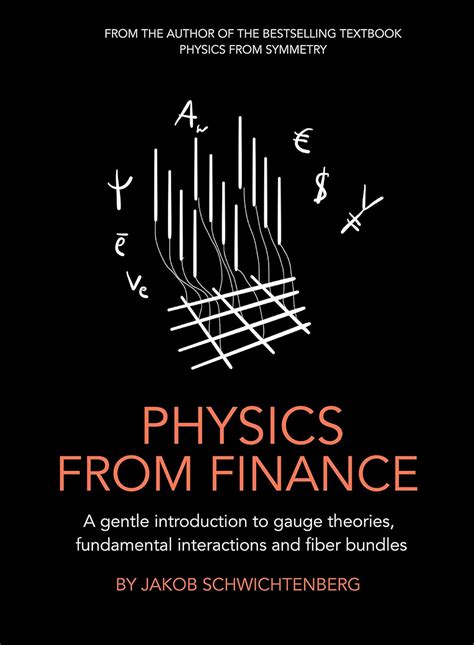 Physics from Finance: A gentle introduction to gauge theories ...