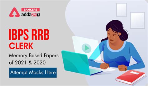 IBPS RRB Clerk Memory Based Mock of 2021 & 2020- Attempt Mocks Here