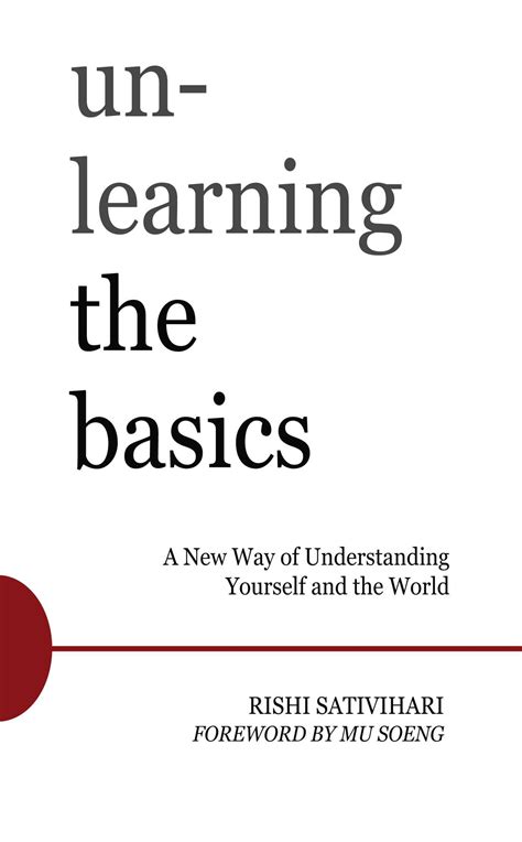 Unlearning the Basics eBook by Rishi Sativihari, Mu Soeng | Official ...