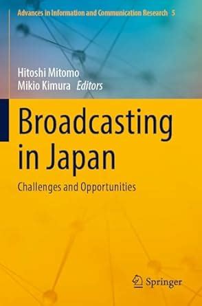 Buy Broadcasting in Japan: Challenges and Opportunities: 5 (Advances in ...