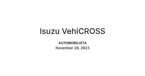Isuzu VehiCROSS — Teletype