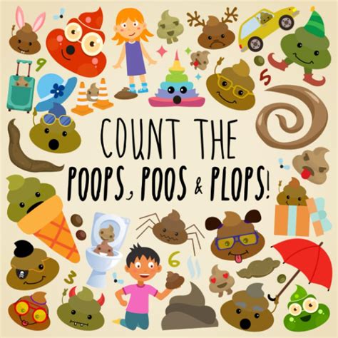 Count the Poops, Poos & Plops!: A Funny Picture Puzzle Book for 3-5 ...