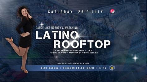 ROOFTOP LATINO PARTY & FINAL DE CURS | Cluj-Napoca | 26 IULIE, Hexagon ...