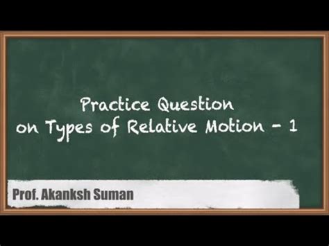 Practice Question 1: Types of Relative Motion - GATE Theory of Machines ...