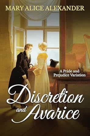 Discretion and Avarice: A Pride and Prejudice Variation eBook ...
