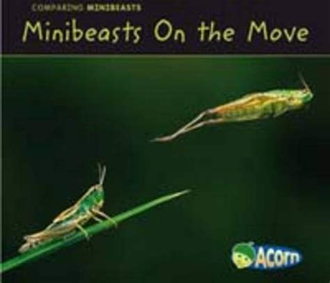 Buy Minibeasts On the Move (Comparing Minibeasts) Book Online at Low ...