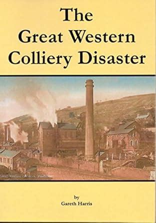 The Great Western Colliery Disaster : Amazon.in: Books