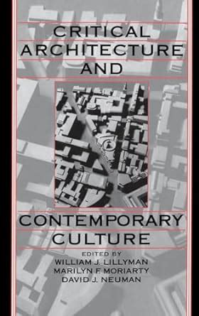 Buy Critical Architecture and Contemporary Culture (University of ...