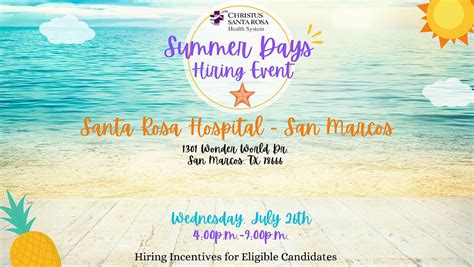Summer Days RN Hiring Event San Marcos, CHRISTUS Santa Rosa San Marcos ...