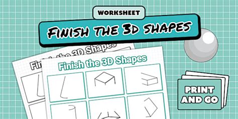 Finish the 3D Shapes Worksheet - Twinkl