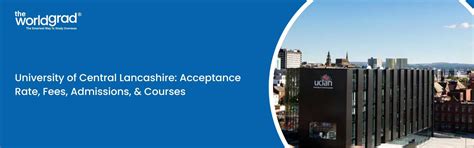 University of Central Lancashire: Ranking, Acceptance Rate, Fees