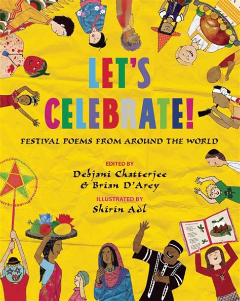 Let's Celebrate!: Festival Poems from Around the World : Chatterjee ...